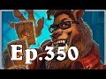 Funny And Lucky Moments - Hearthstone - Ep. 350
