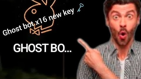 Ghost bot x16 new password key 🗝️ and new update full review 📢 #ghostbot #bot #viralvideo 