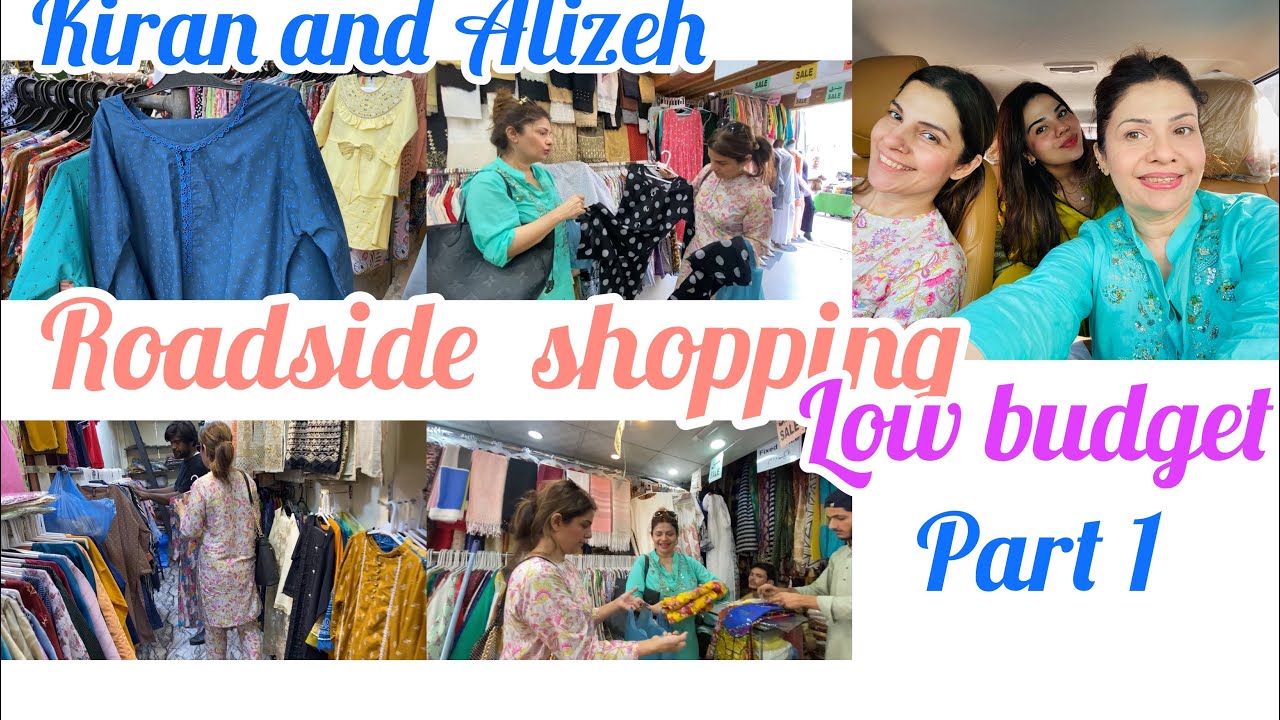 What a an experience of street shopping with kiran and alizeh so enjoy part 1 with me
