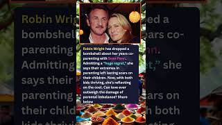 Celebrity I Wasn’t Hard Enough’: Robin Wright Opens Up About Co‑Parenting Struggles With Sean Penn Profile