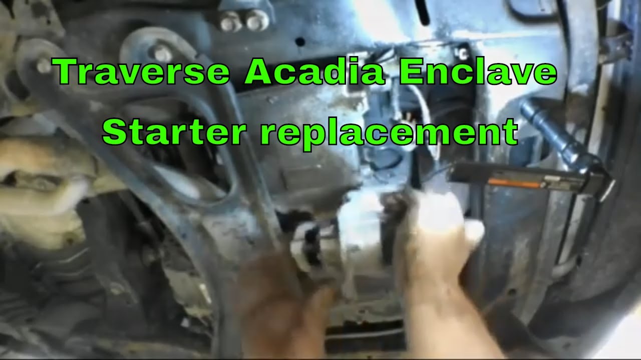 Chevy Traverse starter replacement YouTube