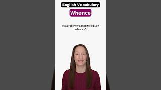 How to use WHENCE in a sentence