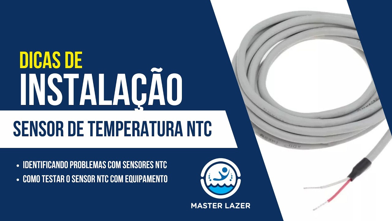 Dicas de Instalação do Sensor de Temperatura NTC