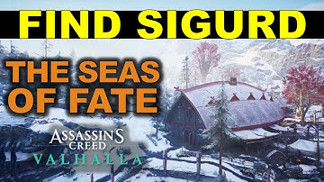 The Seas of Fate: Find and Speak to Sigurd in Fornburg | Assassin