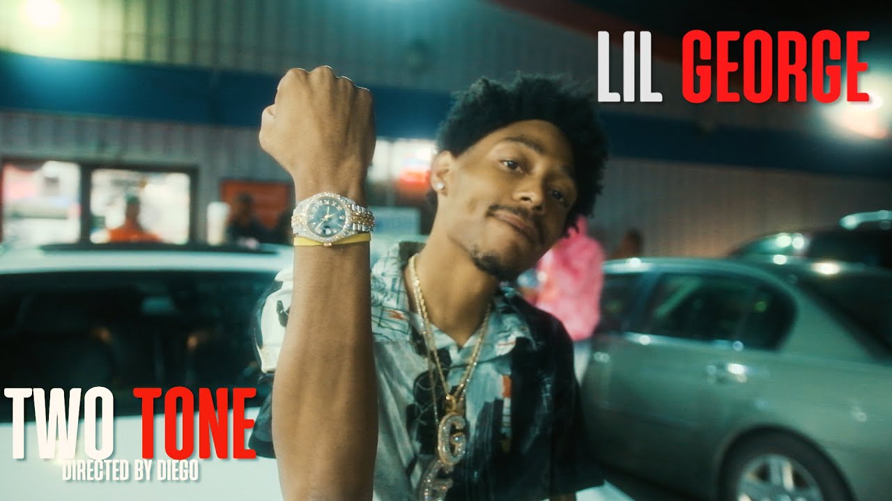 Lil George - Two Tone ( Directed by Diego )