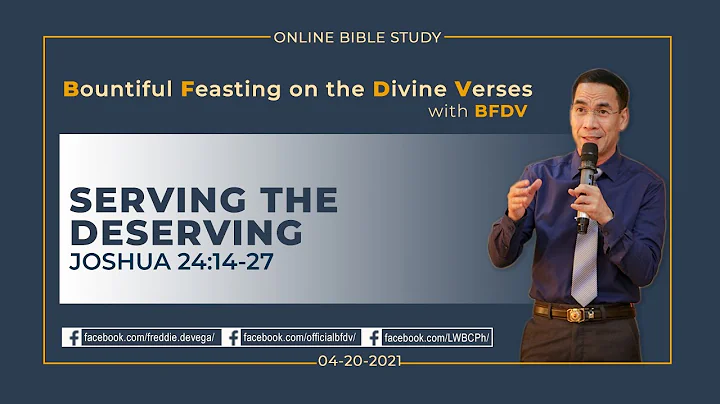 Serving the Deserving (Joshua 24:14-27)