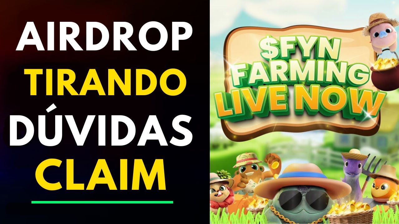 AIRDROP FYN FARMING [ AFFYN ] - TIRANDO AS DUVIDAS DA GALERA