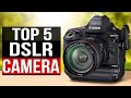 Top 5 best dslr camera 2024