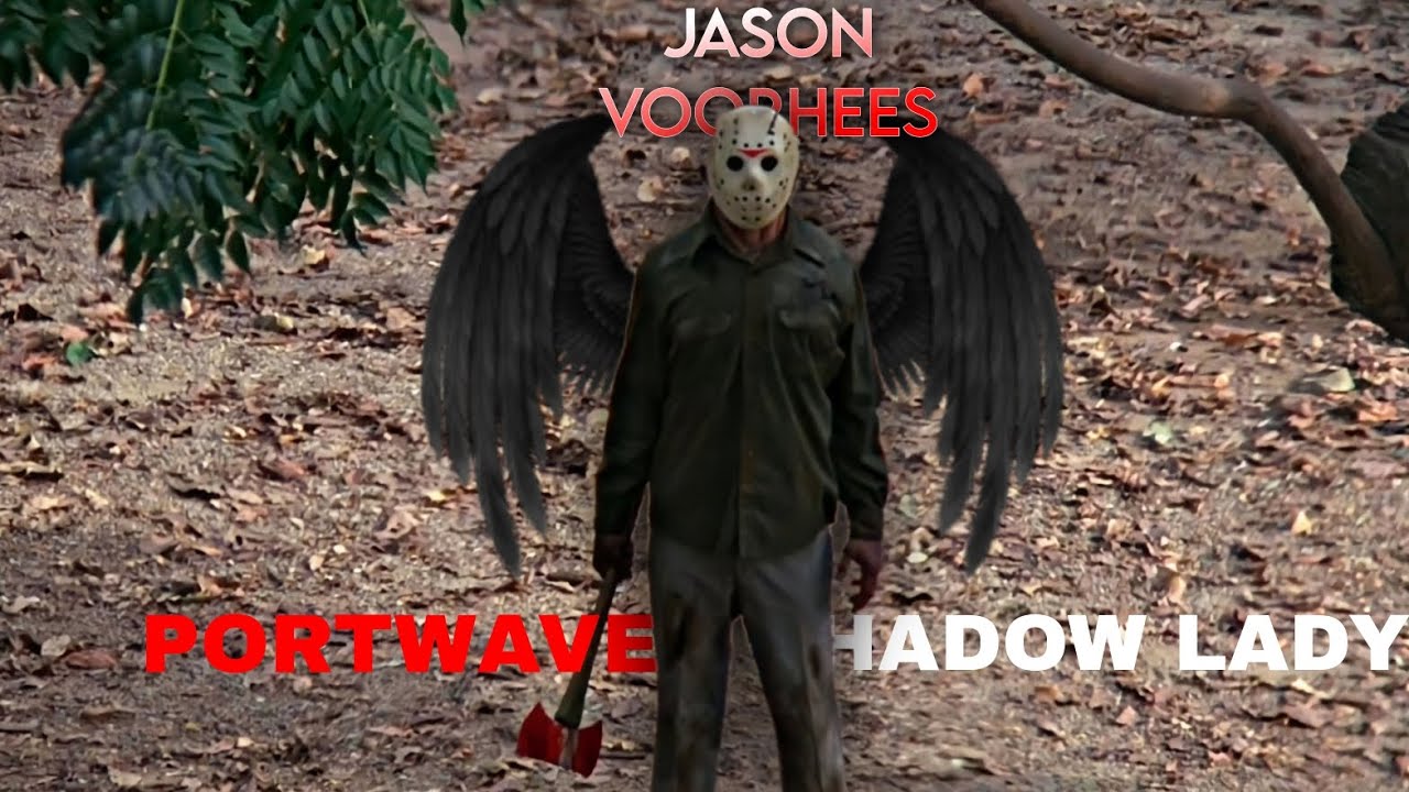 Jason R Lady Shadow Lady | Edit - Jason Voorhees (4K) - YouTube
