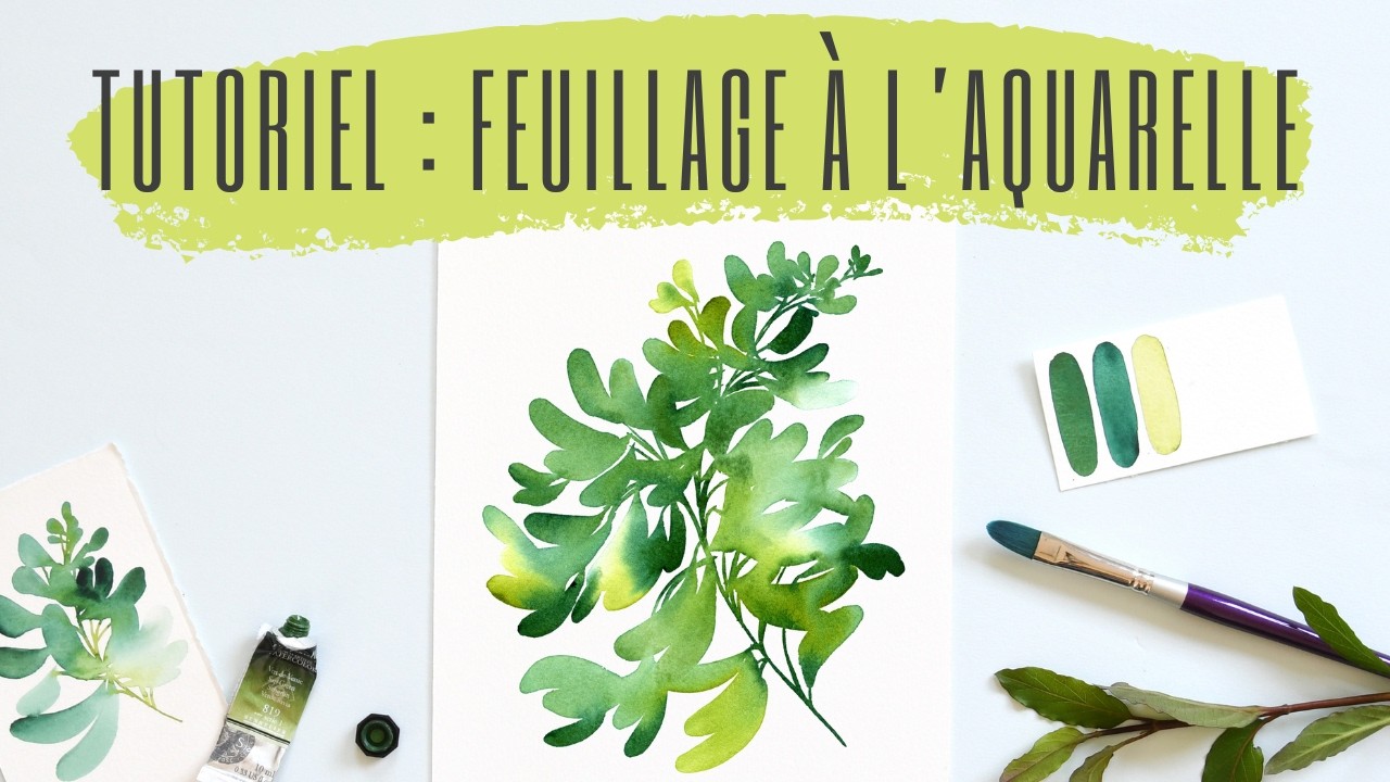 🌿 Tutoriel aquarelle : feuillage avec un pinceau ovale 🌿
