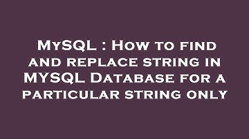 MySQL : How to find and replace string in MYSQL Database for a particular string only