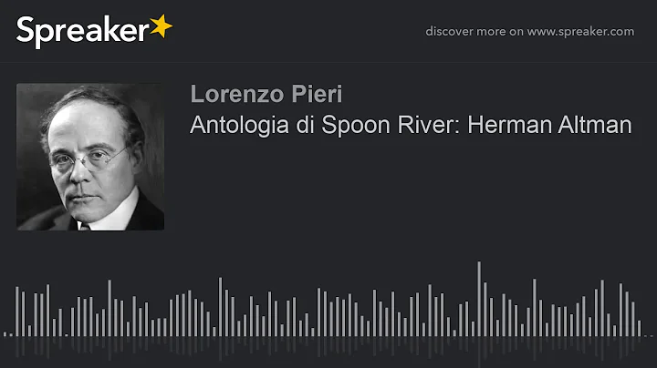 Antologia di Spoon River: Herman Altman