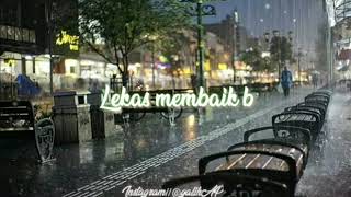 Story 30 detik 'semoga lekas sembuh bumiku'