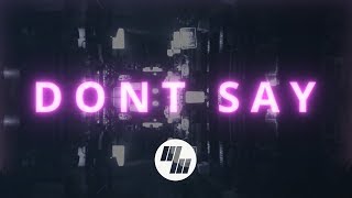 Video thumbnail of "Hoang - Don't Say (Official Lyric Video) ft. Nevve"