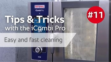 Tips & Tricks #11: How-to clean the iCombi combi oven fast and easy | RATIONAL