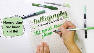 [Calli & Bujo] Chi tiết các bước luyện viết Calligraphy khi mới bắt đầu screenshot 4