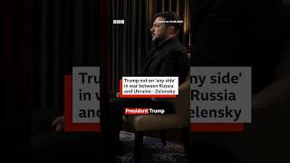 Trump Not On Any Side In Russiaukraine War Ukraines President Zelensky Says ukraine bbcnews