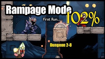 Rampage Mode 102% | Dungeon 18 | First Run | Magic Rampage