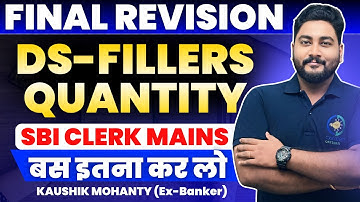 🚀 SBI Clerk Mains 2025 Quant || Data Sufficiency, Quantity Comparison & Fillers For Bank Mains Exam