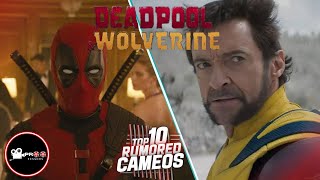 DEADPOOL & WOLVERINE: 10 Rumoured Cameos set to thrill fans | Proo-fessors