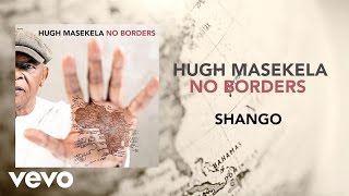 Hugh Masekela - Shango