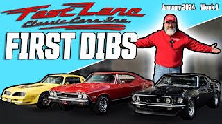 FIRST DIBS: EPISODE 3 (January 2024, Week 1)  Presented by Fast Lane Classic Cars!