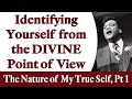 Identifying Yourself from the Divine Point of View - Rev. Ike's The Nature of My True Self, Part 1