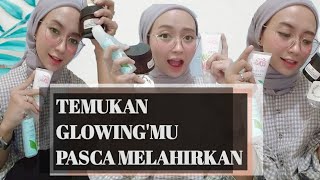 RAHASIA SKIN CARE GLOWING ROUTINE | MELLAWATI