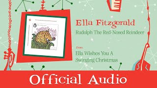 Ella Fitzgerald - Rudolph The Red-Nosed Reindeer (Official Audio)