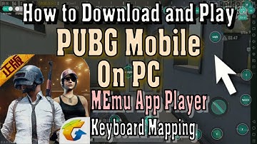 How to Download and Play PUBG Mobile on PC MEmu App Player Controls
