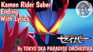 Video thumbnail of "Kamen Rider Saber Ending With Lyrics (Kamen Rider Saber) By Tokyo Ska Paradise Orchestra"