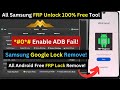 All samsung frp bypass google account gmail lock 100 free tool frp unlock 0 enable adb fix