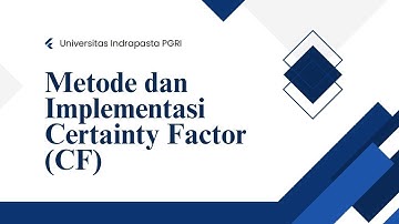 Tugas SBP Kelompok 7 - Metode dan Implementasi Certainty Factor