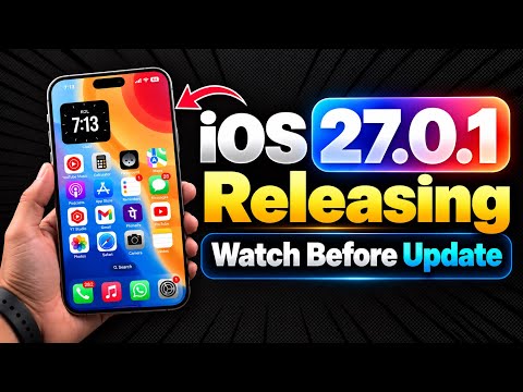 iOS 27.0.1 - Watch Before Updating