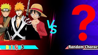 Big 3 VS Random Characters #anime