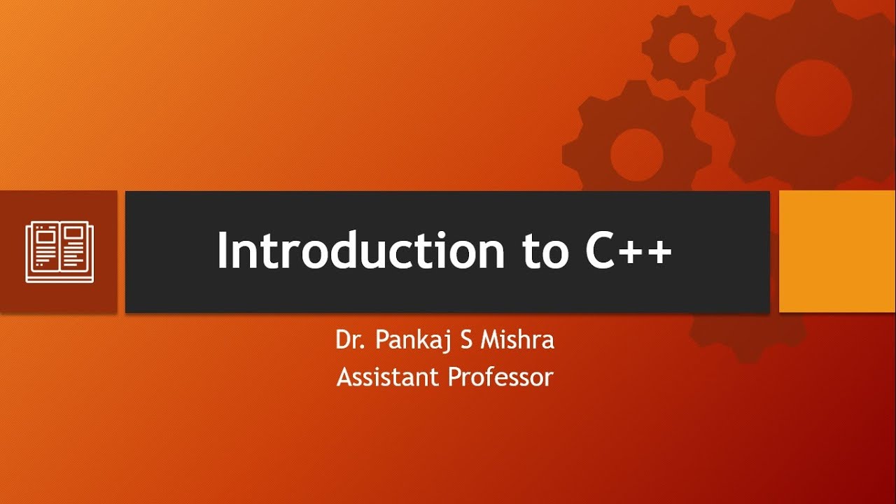 Object Oriented Programming and Data Structure Introduction to C++ Lec ...
