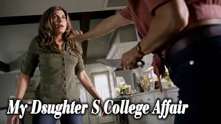 MY DAUGHTER S COLLEGE AFFAIR 2026 | A Thriller Movies 2026 New Release | Based On True Story 2026 MY DAUGHTER S COLLEGE AFFAIR 2026 | A Thriller Movies 2026 New Release | Based On True Story 2026