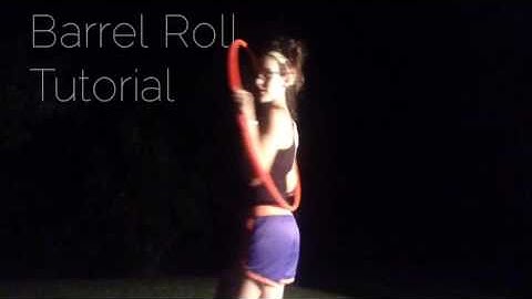 Hula hoop Tutorial - Barrel Roll