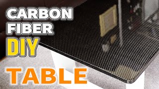 Carbon Fiber Table with Epoxy Resin [DIY]