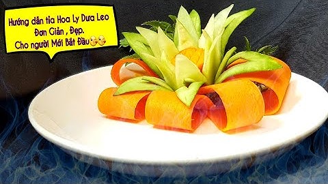 Hướng dẫn tỉa Hoa Ly dưa leo / Đơn giản / Đẹp / Cho người Mới Bắt Đầu.
