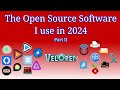 The open source software i use in 2024  part 2