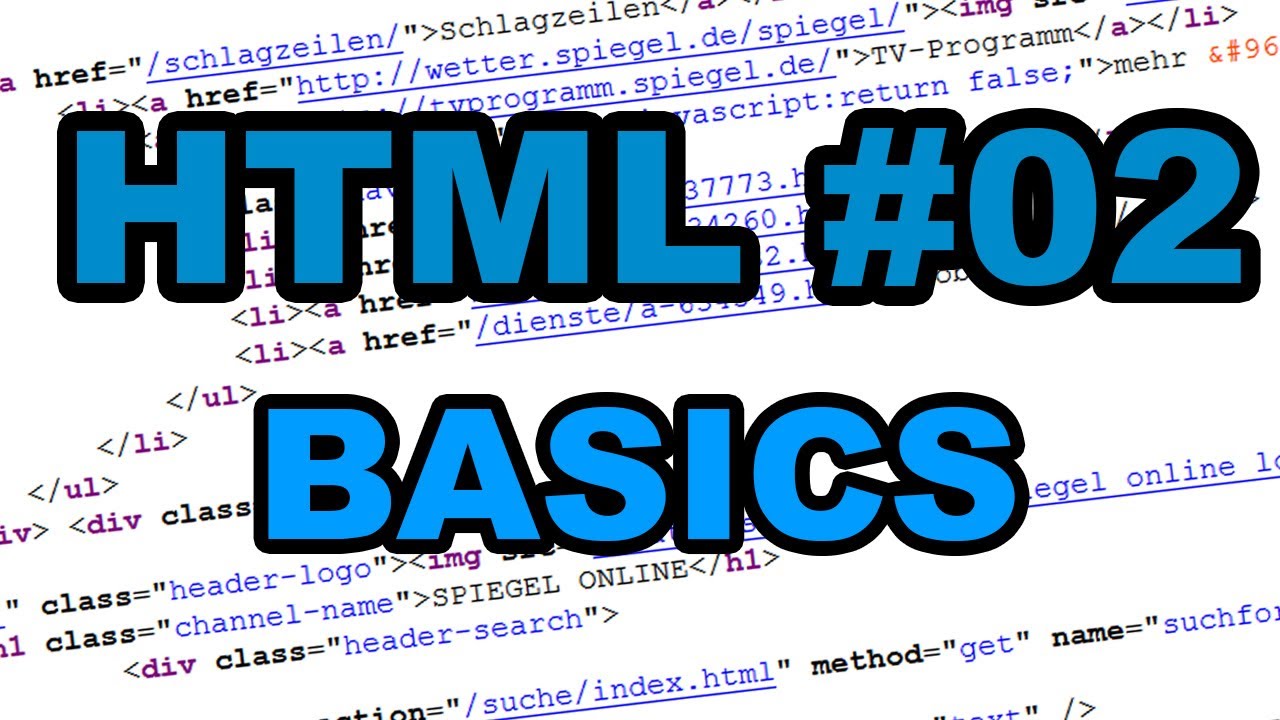 HTML Grundlagen - HTML Tutorial #2 (German/Deutsch) - YouTube
