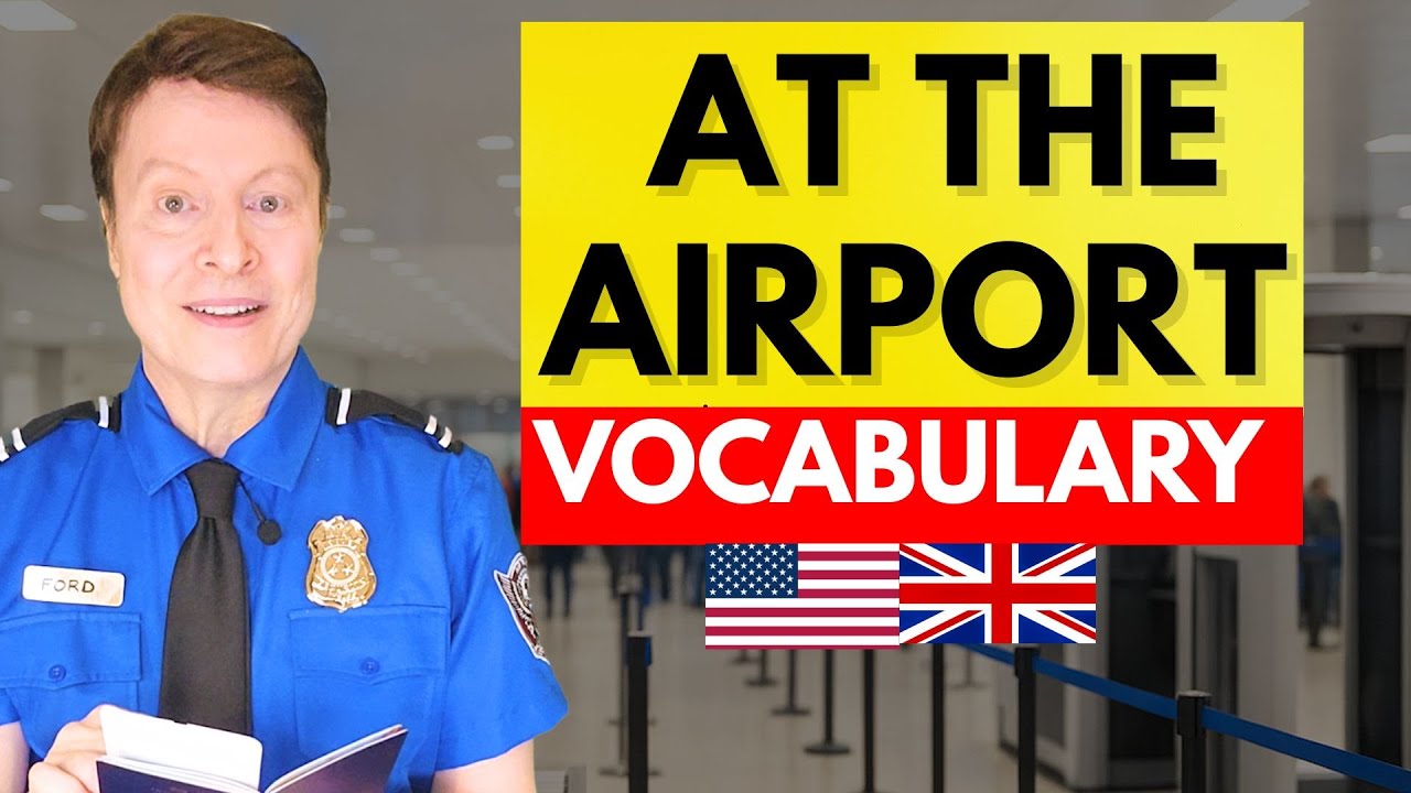 At the Airport: Departures Vocabulary + Pronunciation (English Lesson)