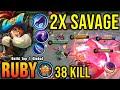 38 Kills   2x SAVAGE!! Ruby Best Build and Emblem (PLEASE TRY) - Build Top 1 Global Ruby ~ MLBB