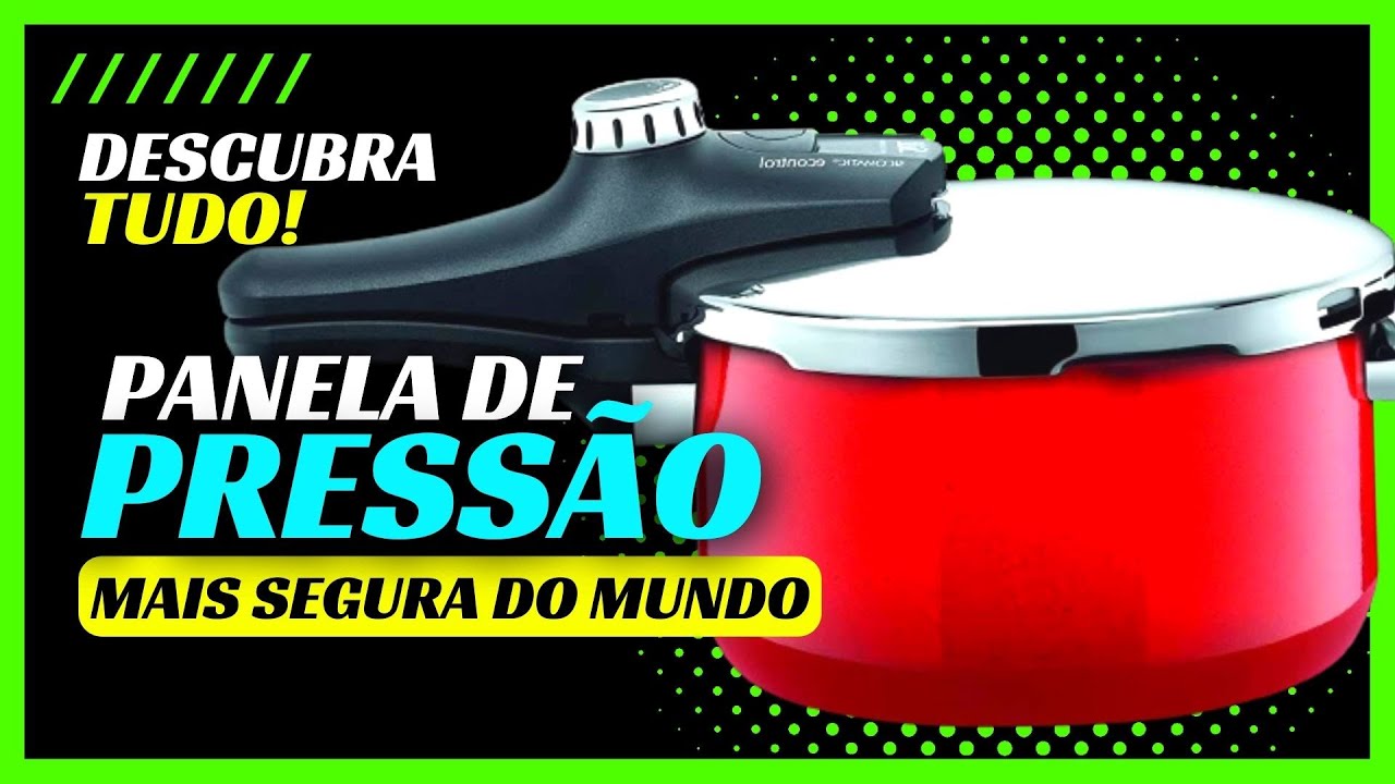 [NESSA CONFIO] Qual é a PANELA de PRESSÃO mais SEGURA do MUNDO | Qual a ...