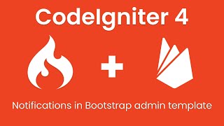 [Part 3] Use bootstrap admin template and display notifications on admin dashboard in codeigniter 4