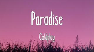 Paradise  Coldplay (Lyrics)