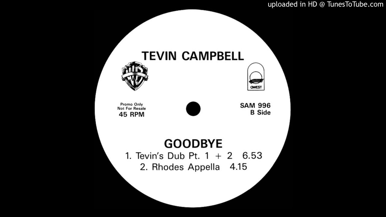 Tevin Campbell~Goodbye [Tevin's Dub Pt's 1+2] - YouTube