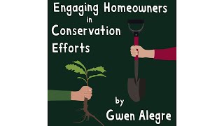 The Naturalist Exchange Engaging Homeowners in Conservation Efforts