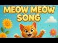 Meow Meow Song | Kids Songs | KidsStation